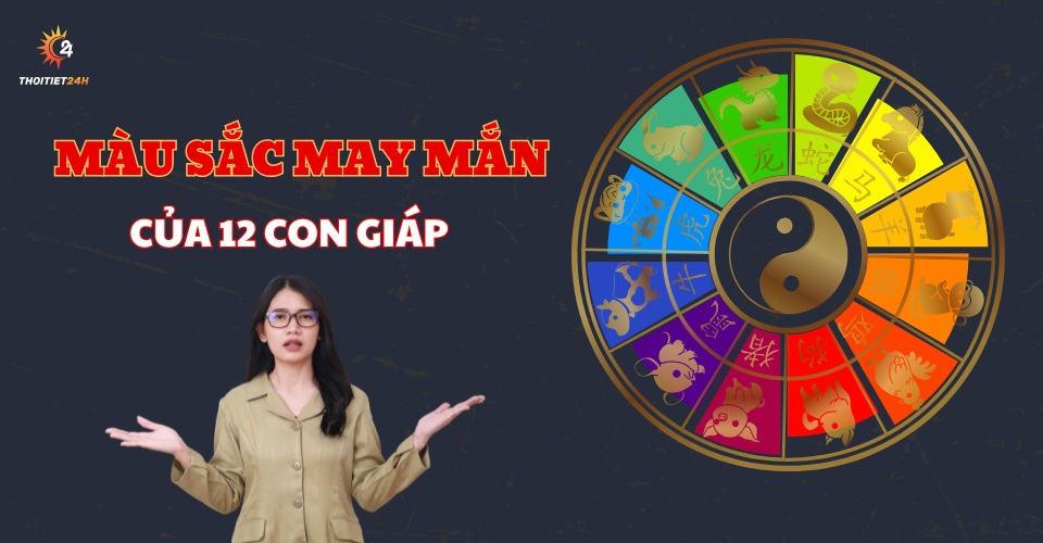 Màu sắc may mắn của 12 con giáp